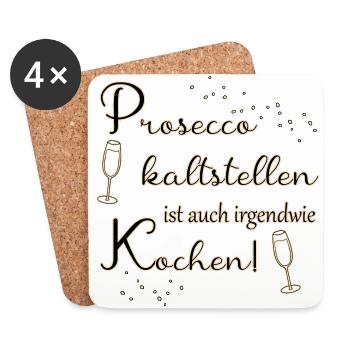 Prosecco kaltstellen ist auch irgendwie kochen *** - Untersetzer (4er-Set) - Weiß - Vorne