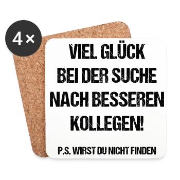 Viel Glück Bei Der Suche Nach Besseren Kollegen - Untersetzer (4er-Set) - Weiß - Vorne