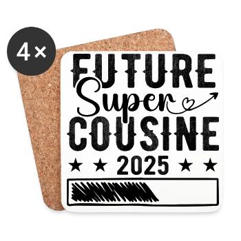 Future Super Cousin 2025 - Coasters (set of 4) - white - Front