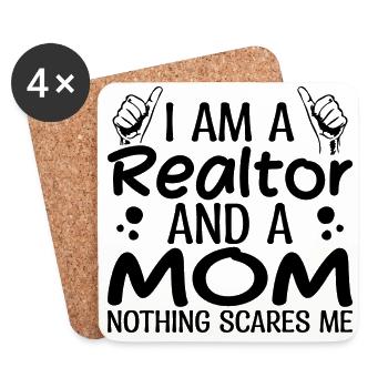 I Am A Realtor And A Mom Nothing Scares Me Realtor - Coasters (set of 4) - white - Front