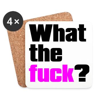 what the fuck ? - Untersetzer (4er-Set) - Weiß - Vorne