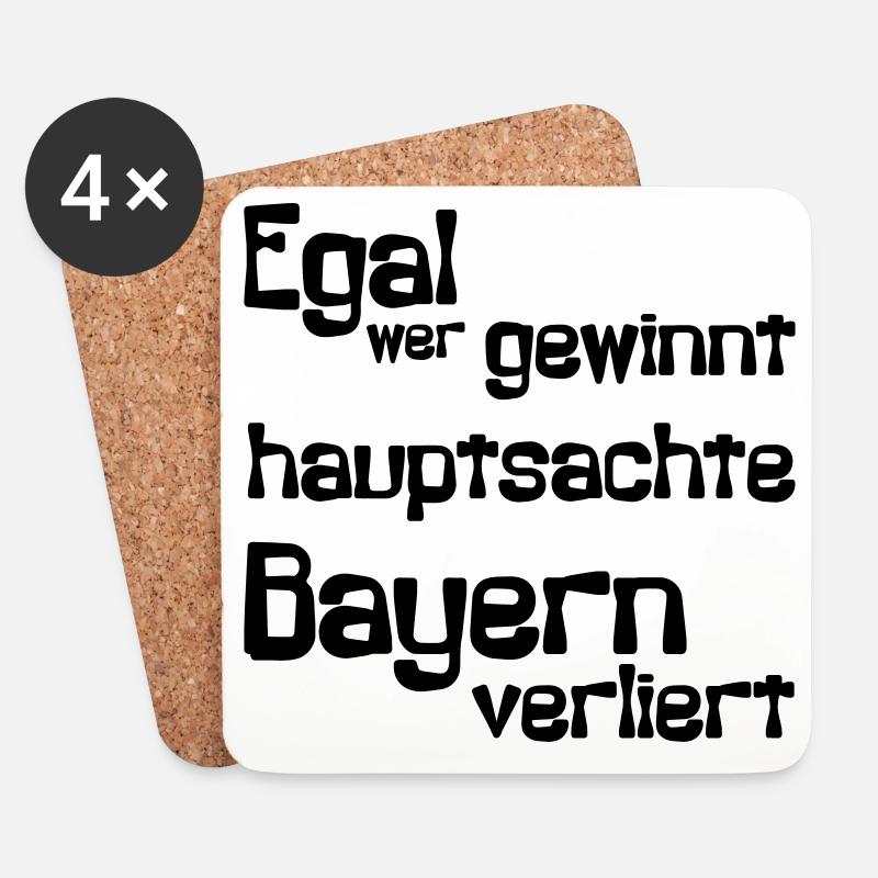 Egal wer gewinnt, hauptsache Bayern verliert - Untersetzer (4er-Set) - Weiß