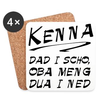 Bayerischer Spruch Shirt - Kenna dad i scho - Untersetzer (4er-Set) - Weiß - Vorne