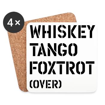 Whiskey Tango Foxtrot (over) - Coasters (set of 4) - white - Front
