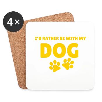 I would rather be with my dog - Coasters (set of 4) - white - Front