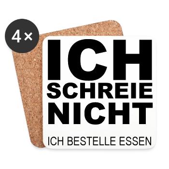 Ich schreie nicht ich bestell Essen - Untersetzer (4er-Set) - Weiß - Vorne