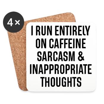 Coffee Caffeine Sarcasm Caffeine Saying Proverbs - Coasters (set of 4) - white - Front