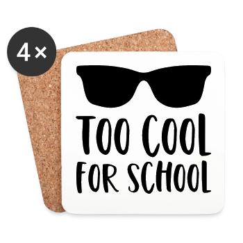 L’école dit trop cool pour les lunettes de soleil d’école - Dessous de verre (lot de 4) - blanc - Devant