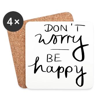 don't worry be happy - Untersetzer (4er-Set) - Weiß - Vorne
