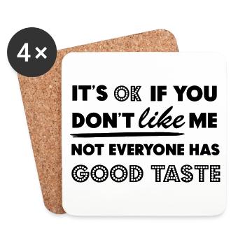 It's Okay If You Do not Like Me Style Saying Gift - Coasters (set of 4) - white - Front