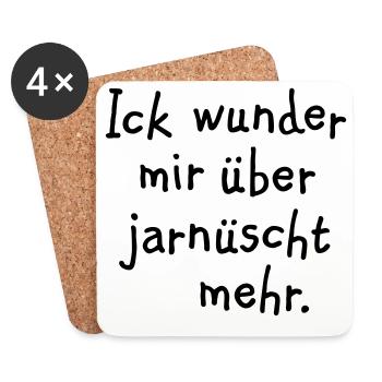 Ick wunder mir über jarnüscht mehr - Berlin Spruch - Untersetzer (4er-Set) - Weiß - Vorne