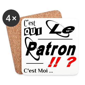 C'est qui le Patron C'est Moi - Dessous de verre (lot de 4) - blanc - Devant