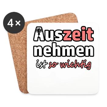 Auszeit Ruhe Urlaub Rente Sprüche - Untersetzer (4er-Set) - Weiß - Vorne
