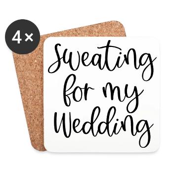 Sweating For My Wedding - Coasters (set of 4) - white - Front