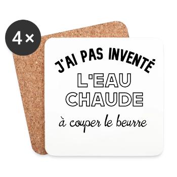 J'ai pas inventé l'eau chaude à couper le beurre. - Dessous de verre (lot de 4) - blanc - Devant