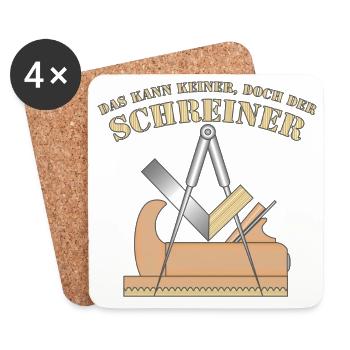 "Das kann keiner, doch der Schreiner" & Tischler - Untersetzer (4er-Set) - Weiß - Vorne