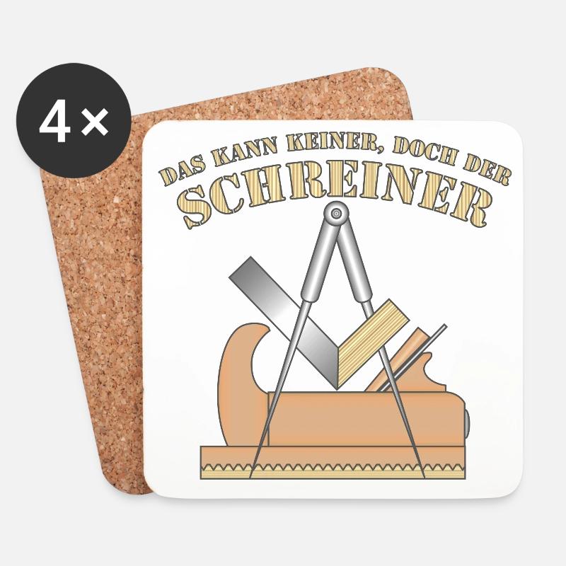 "Das kann keiner, doch der Schreiner" & Tischler - Untersetzer (4er-Set) - Weiß