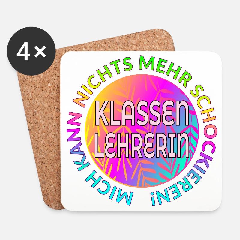 KLASSENLEHRERIN LEHRERIN - UNERSCHÜTTERLICH - Untersetzer (4er-Set) - Weiß
