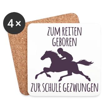 Zum reiten geboren zur schule gezwungen Reitsport - Untersetzer (4er-Set) - Weiß - Vorne