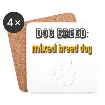 mischlinghalter, MixedBreed dog, coole hundesprüch - Untersetzer (4er-Set) - Weiß - Vorne