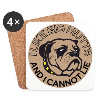 I Like Big Mutts And I Cannot Lie - Coasters (set of 4) - white - Front