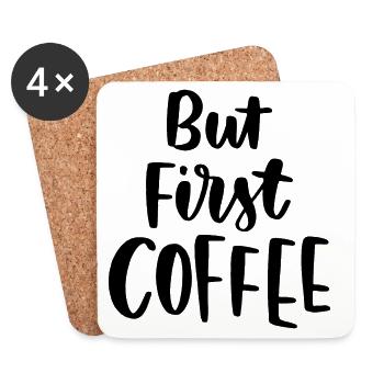 Aber erster Kaffee - Untersetzer (4er-Set) - Weiß - Vorne