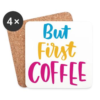 Aber erster Kaffee - Untersetzer (4er-Set) - Weiß - Vorne
