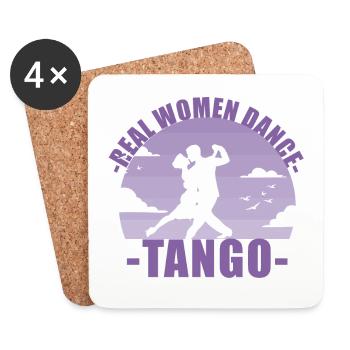Real Women dance tango! Tänzerin Geschenk - Untersetzer (4er-Set) - Weiß - Vorne