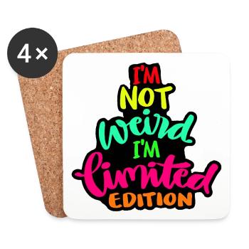 I'm not weird but a limited edition* - Coasters (set of 4) - white - Front