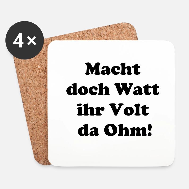 Macht doch Watt ihr Volt da Ohm - Untersetzer (4er-Set) - Weiß