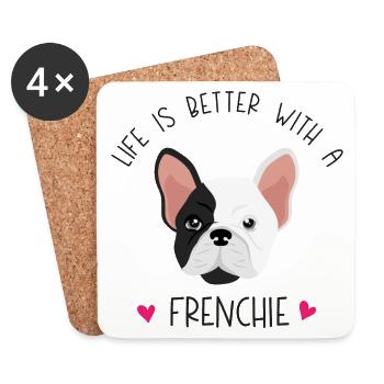 French Bulldog - Life is Better with a Frenchie - Coasters (set of 4) - white - Front