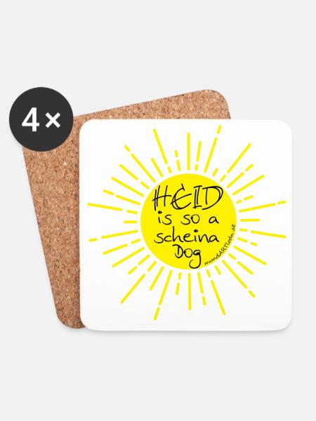 heid is so a scheina dog-heute ist ein schöner Tag - Untersetzer (4er-Set) - Weiß