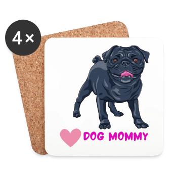 Dog Mommy – Süßes Mops Motiv - Untersetzer (4er-Set) - Weiß - Vorne