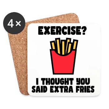 Exercise? I just said extra fries # - Coasters (set of 4) - white - Front