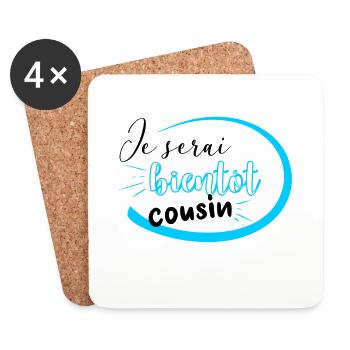 Je serai bientôt cousin - Dessous de verre (lot de 4) - blanc - Devant