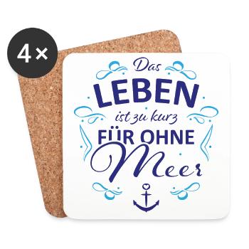 Das Leben ist zu kurz für ohne Meer - Untersetzer (4er-Set) - Weiß - Vorne