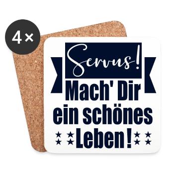 LEBENSWEISHEITEN SPRÜCHE - SERVUS BEGRÜßUNG - Untersetzer (4er-Set) - Weiß - Vorne