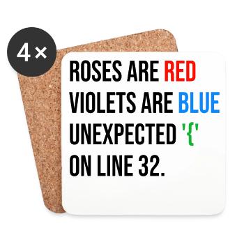 Roses are red, violets are blue unexpected '{' - Untersetzer (4er-Set) - Weiß - Vorne