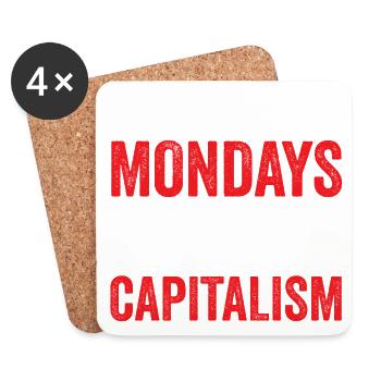 You Don't Hate Mondays. You Hate Capitalism - Coasters (set of 4) - white - Front