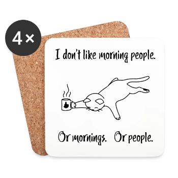 "I don't like morning people" - Katze Kaffeetasse - Untersetzer (4er-Set) - Weiß - Vorne