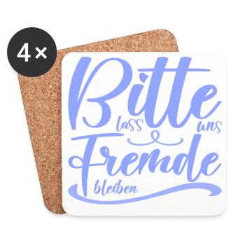 Bitte lass uns Freunde bleiben lustiger Spruch - Untersetzer (4er-Set) - Weiß - Vorne