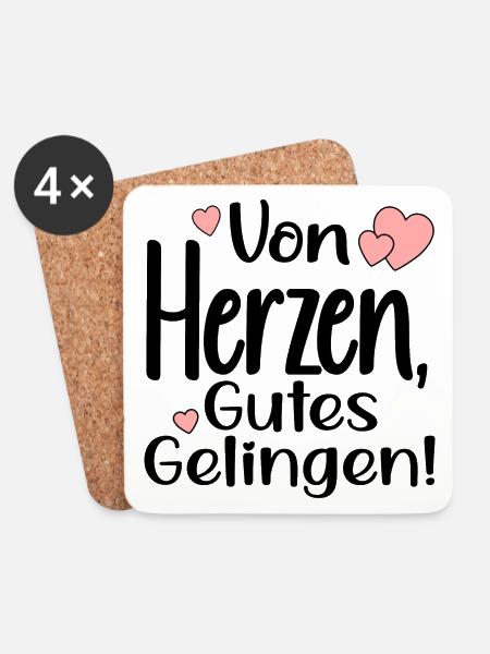 VON HERZEN - GUTES GELINGEN SPRÜCHE - Untersetzer (4er-Set) - Weiß