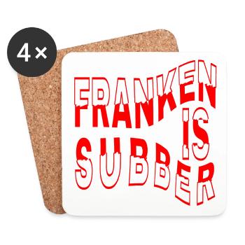 Franken is Subber - Franken ist Super - fei schee - Untersetzer (4er-Set) - Weiß - Vorne