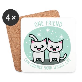 One friend can change your whole life - Coasters (set of 4) - white - Front