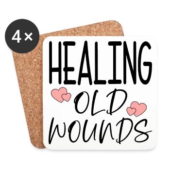 Healing old wounds quote - Coasters (set of 4) - white - Front