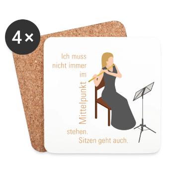 Flötistin > Ich muss nicht im Mittelpunkt stehn - Untersetzer (4er-Set) - Weiß - Vorne