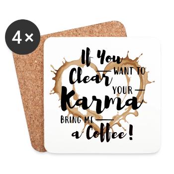 Effacez votre karma - Apportez-moi un café ! - Dessous de verre (lot de 4) - blanc - Devant