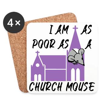 I am as poor as a church mouse - Untersetzer (4er-Set) - Weiß - Vorne