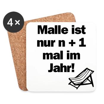 Malle ist nur n + 1 mal im Jahr! - Untersetzer (4er-Set) - Weiß - Vorne