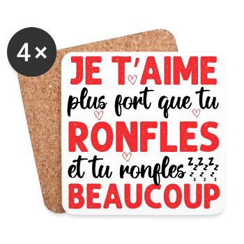 Je t' aime plus fort que tu ronfles Saint-Valentin - Dessous de verre (lot de 4) - blanc - Devant